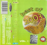 Caseta Audio Compilatie Various - Best Of 2003 Vol. I, FaN Hits &amp; Posters, Stare Foarte Buna