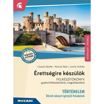 &amp;Eacute;retts&amp;eacute;gire k&amp;eacute;sz&amp;uuml;l&amp;ouml;k - T&amp;ouml;rt&amp;eacute;nelem, k&amp;ouml;z&amp;eacute;pszint - R&amp;ouml;vid v&amp;aacute;laszt ig&amp;eacute;nylő feladatok - Felk&amp;eacute;sz&amp;iacute;tők&amp;ouml;nyv gyakorl&amp;oacute;feladatokkal, megold&amp;aacute;sokkal - MS-2390U - Csu foto