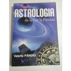 ASTROLOGIA DE LA CER LA PAMANT - VALERIU PANOIU