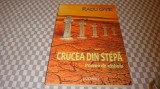 Radu Gyr - Crucea din stepa - poeme de rasboiu - 2012