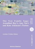 The New Family Saga. Arundhati Roy'S. Amy Tan'S And Kate Atkinson'S Fiction