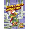 Hajsza a szuperlabirintusban - K&uuml;l&ouml;nkiad&aacute;s - t&ouml;bb mint 50 rejtv&eacute;nnyel! - Geronimo Stilton