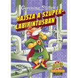 Hajsza a szuperlabirintusban - K&uuml;l&ouml;nkiad&aacute;s - t&ouml;bb mint 50 rejtv&eacute;nnyel! - Geronimo Stilton