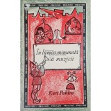 Kurt Pahlen - In lumea minunata a muzicii (Editia: 1968)