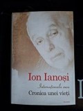Cronica unei vieti- Ion Ianosi