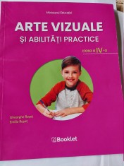 Arte vizuale ?i abilita?i practice - clasa a IV-a, G. Ro?e?, E. Ro?e? foto
