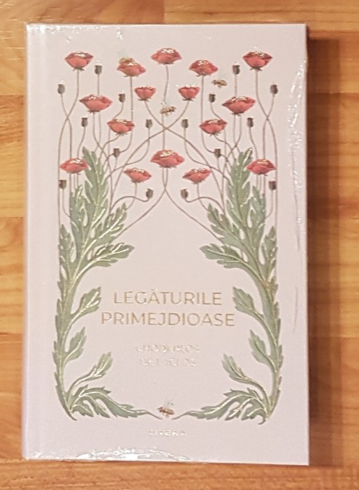 Legaturi primejdioase de Choderlos de Laclos. Colectia Romane nemuritoare
