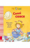 Conni coace. 65 de retete delicioase, usor de preparat - Karin Kerber