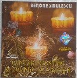 CD Benone Sinulescu Cantari crestine, De sarbatori