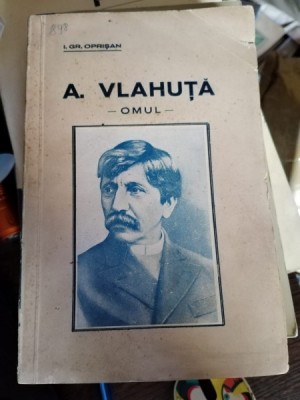 I. Gr. Oprisan - A. Vlahuta. Omul foto