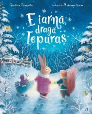 E iarna, draga Iepuras - Giuditta Campello - Curtea Veche foto