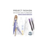 Project Fashion: Design Sketchbook (Female Figure Templates)