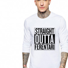 Bluza barbati alba - Straight Outta Ferentari - M