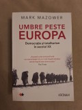 Cumpara ieftin Umbre peste Europa. Democratie si totalitarism in secolul XX