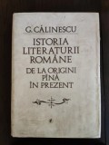 G. Călinescu - Istoria literaturii rom&acirc;ne de la origini p&icirc;nă &icirc;n prezent