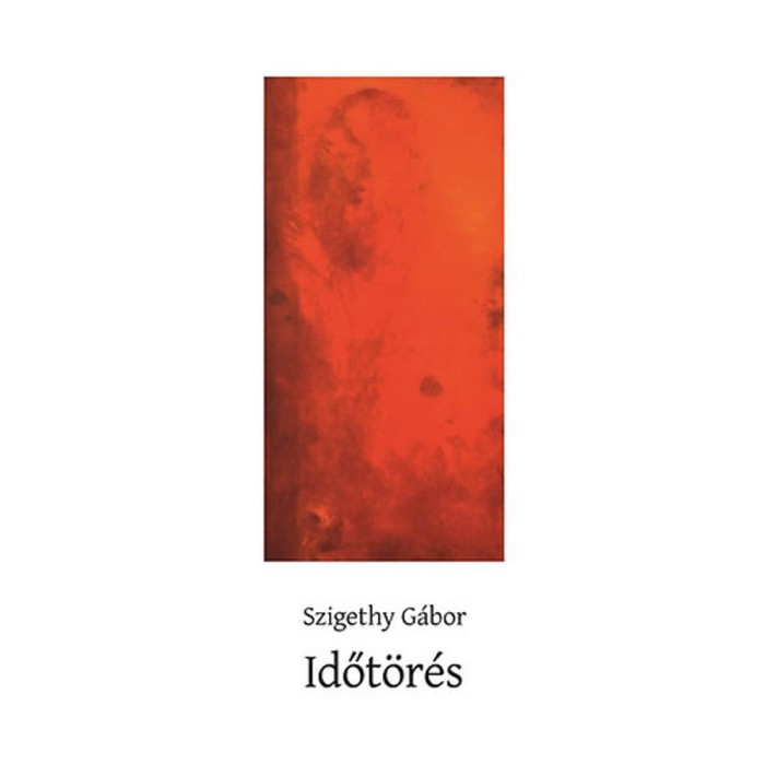 Időt&ouml;r&eacute;s - Szigethy G&aacute;bor