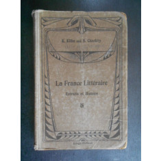 K. Kuhn, S. Charlety - La France Litteraire. Extraits et Histoire (1912)