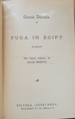 FUGA IN EGIPT - GRAZZIA DELEDDA - EDITURA CUGETAREA foto