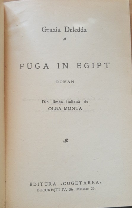 FUGA IN EGIPT - GRAZZIA DELEDDA - EDITURA CUGETAREA