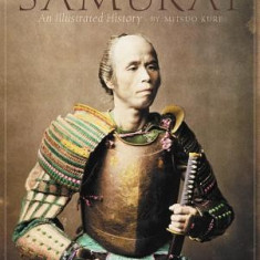 Samurai: An Illustrated History