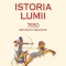 Istoria lumii. 7650 date istorice importante