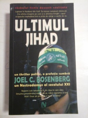 ULTIMUL JIHAD - JOEL C. ROSENBERG foto