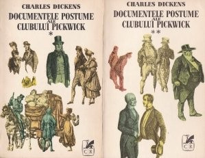 Charles Dickens - Documentele postume ale Clubului Pickwick ( 2 vol. ) foto