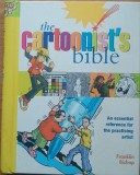 The Cartoonist&#039;s bible - Franklin Bishop (limba engleza)