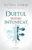 Duetul nostru intunecat