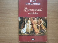 Despre pasiunile sufletului - Rene Descartes