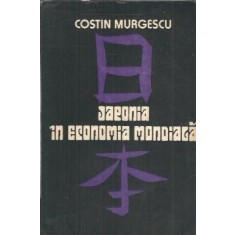 Japonia in economia mondiala - Costin Murgescu