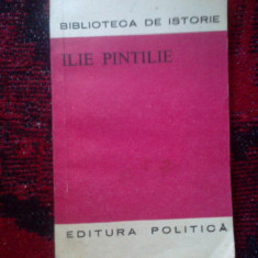 a2d Ilie Pintilie - studiu biografic si antologie de Nicolae Popescu