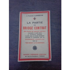 La partie de bridge contrat - L&#039;-Colonel Langevin