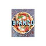 Bianco: Pizza, Pasta, and Other Food I Like