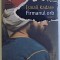 FIRMANUL ORB de ISMAIL KADARE , 2017