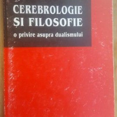 Cerebrologie si filosofie. O privire asupra dualismului- Leonard Gavriliu