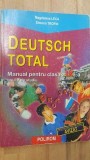 Deutsch total. Manual pentru clasa a IX-a- Magdalena Leca, Simona Trofin, Clasa 9