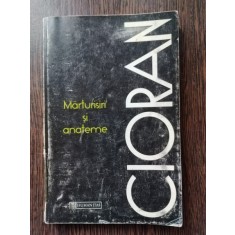 Cioran - Mituri si Anateme