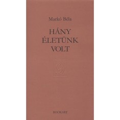 Hany eletunk volt - Marko Bela foto