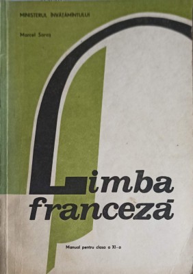 LIMBA FRANCEZA, MANUAL PENTRU CLASA A XI-A-MARCEL SARAS-254041 foto