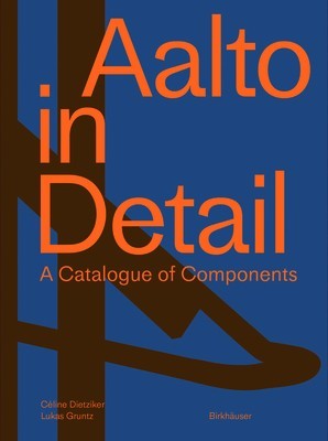 Aalto in Detail: A Catalogue of Components foto
