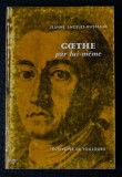 Jeanne Ancelet-Hustache - Goethe par lui-meme