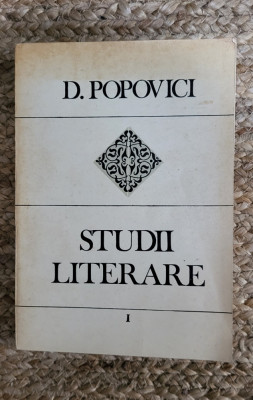 Dumitru Popovici - Studii literare (volumul I) foto
