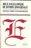 Mica enciclopedie de istorie universala - Statele lumii contemporane - Horia C. Matei