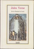 De la Păm&acirc;nt la Lună de Jules Verne, ediția &bdquo;Adevărul&rdquo;
