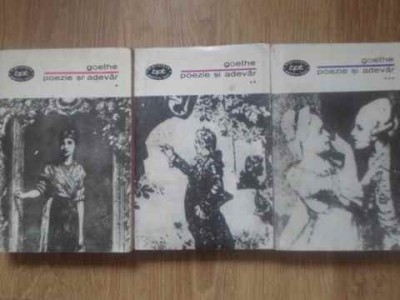 POEZIE SI ADEVAR VOL.1-3-JOHANN WOLFGANG GOETHE-106485 foto