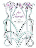 Art Nouveau - carte de colorat antistres |, Didactica Publishing House