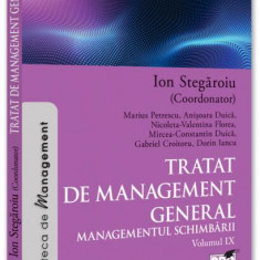 Tratat de management general. Managementul schimbării (Vol. 9) - Paperback brosat - Pro Universitaria