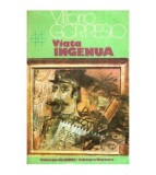 Vittorio Gorresio - Viata ingenua - 112555