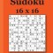 Sudoku 16 X 16: 100 Sudoku Puzzles Volume 1